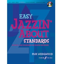 Easy Jazzin' About Standards: Favorite Jazz Standards for Piano/Keyboard (Revised)