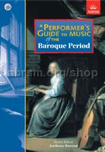 A Performer's Guide to Music of the Baroque Period