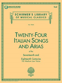 24 Italian Songs & Arias of the 17th & 18th Centuries Medium Low Voice