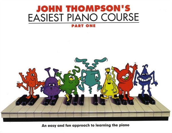 John Thompson's Easiest Piano Course Part One