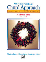 Alfred's Basic Piano: Chord Approach Christmas Book 2