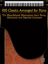 100 Classics Arranged for Piano 