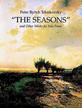 The Seasons and Other Works for Solo Piano