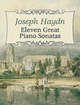 Joseph Haydn Eleven Great Piano Sonatas
