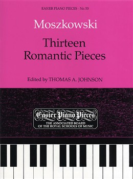 Moritz Moszkowski: Thirteen Romantic Pieces