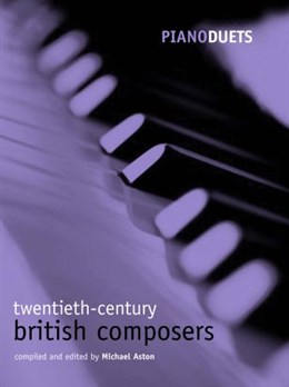 Piano Duets: 20th-Century British Composers