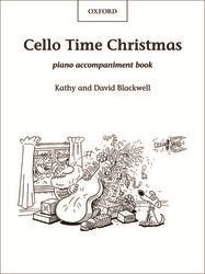 Cello Time Christmas: Piano Accompaniment Book