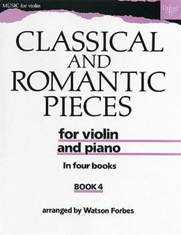 Classical And Romantic Pieces For Violin And Piano