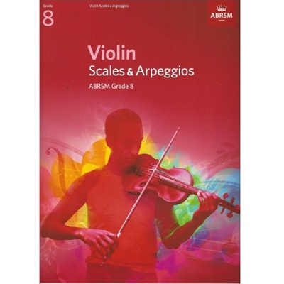 Violin Scales & Arpeggios ABRSM Grade 8