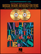 Musical Theatre Anthology for Teens