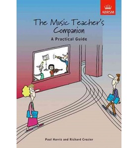 The Music Teacher's Companion: A Practical Guide (UK Edition)