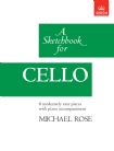 Michael Rose: A Sketch Book For Cello