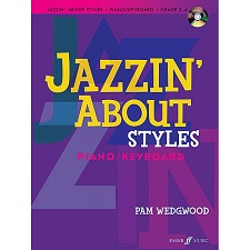 Jazzin' About Styles for Piano/Keyboard (Revised) Grade 2-4