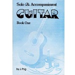 Solo and Accompaniment Guitar Book 1
