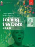Joining the Dots ABRSM Sight Singing Practise, Grade 2