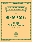 Mendelssohn - Songs Without Words Piano Solo