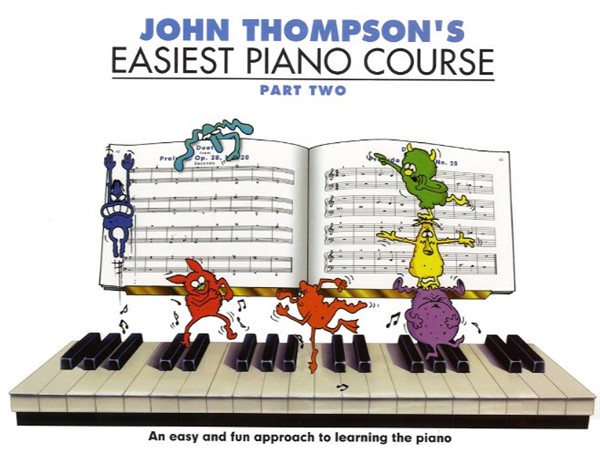 John Thompson's Easiest Piano Course Part Two 