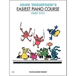 John Thompson's Easiest Piano Course Part Five