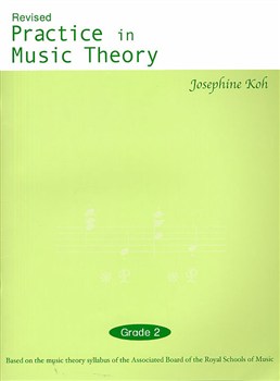 Josephine Koh: Practice In Music Theory Grade 2