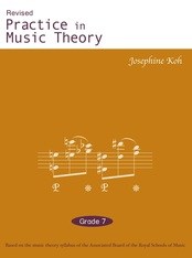 Josephine Koh: Practice In Music Theory - Grade 7