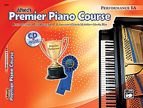 Alfred's Premier Piano Course: Performance Book 1A With CD 