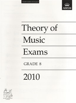 ABRSM Theory Of Music Exams 2010: Test Paper - Grade 8