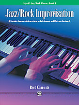 Alfred's Basic Jazz/Rock Course: Improvisation, Level 1