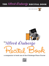 Alfred d'Auberge Piano Course: Recital Book 3