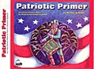 Patriotic Solos, Primer & Level 1 (Big Note w. Duet Acc.) 