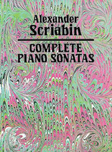 Alexander Scriabin Complete Piano Sonatas