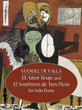 El Amor Brujo and El Sombrero de Tres Picos for Solo Piano