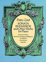 Franz Liszt Sonata in B minor and Other Short Works for Piano