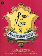 Gottschalk Piano Music of Louis Moureau Gottschalk