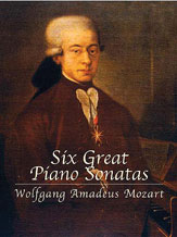 Mozart Six Great Piano Sonatas