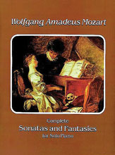 Mozart Sonatas and Fantasies for Solo Piano