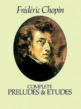 Chopin Preludes and Etudes (Complete)