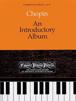 Frederic Chopin: An Introductory Album 