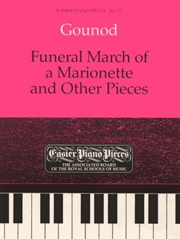 Charles Gounod: Funeral March Of The Marionette And Other Pieces