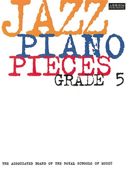 ABRSM Jazz Piano: Pieces Grade 5 