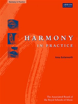 Anna Butterworth: Harmony In Practice (Textbook)
