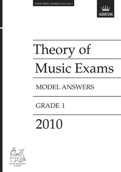 ABRSM Theory Of Music Exams 2010: Model Answers - Grade 1