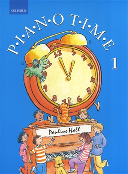 Pauline Hall: Piano Time 1 (2004 Edition)