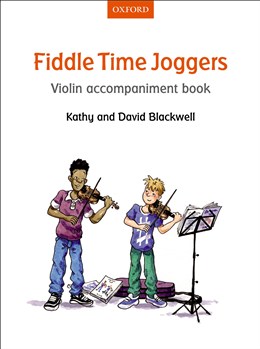 Kathy Blackwell/David Blackwell: Fiddle Time Joggers - Violin Accompaniment Book