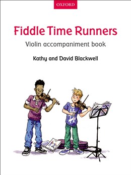 Kathy Blackwell/David Blackwell: Fiddle Time Runners - Violin Accompaniment Book