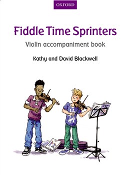 Kathy Blackwell/David Blackwell: Fiddle Time Sprinters - Violin Accompaniment Book