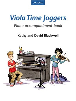 Kathy Blackwell/David Blackwell: Viola Time Joggers - Piano Accompaniment Book
