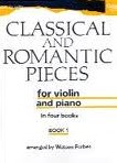 Classical And Romantic Pieces For Violin And Piano Book 1