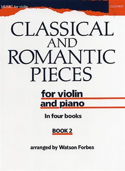 Classical And Romantic Pieces For Violin And Piano Book 2