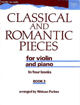Classical And Romantic Pieces For Violin And Piano