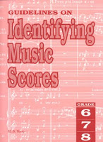 Guidelines on Identifying Music Scores Grade 6-8
